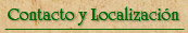 Contacto y Localizaci&oacute;n